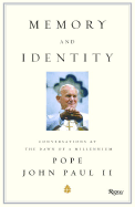 Memory and Identity: Conversations at the Dawn of a Millennium