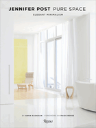 Jennifer Post: Pure Space: Elegant Minimalism