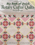 Big Book of Quick Rotary Cutter Quilts