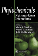 Phytochemicals: Nutrient-Gene Interactions