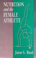 Nutrition and the Female Athlete
