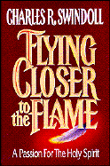 Flying Closer to the Flame