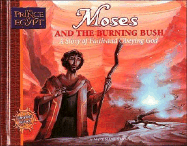 Moses and the Burning Bush: A Story of Faith and Obeying God