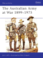 The Australian Army at War, 1899-1975
