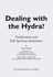 Dealing with the Hydra?: Proliferation and Full Spectrum Dominance