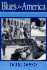 Blues for America: A Critique, a Lament, and Some Memories, 1919-1997