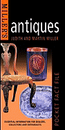 Miller's Pocket Fact File: Antiques: Essential Information for Dealers, Collectors and Enthusiasts