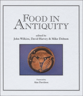 Food in Antiquity Food in Antiquity Food in Antiquity