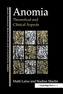 Anomia: Theoretical and Clinical Aspects