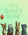 The Quiet Book