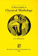 A Short Guide to Classical Mythology