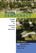 Doing Democracy: The Map Model for Organizing Social Movements