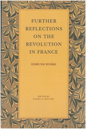 Further Reflections on the Revolution in France