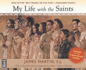 My Life with the Saints