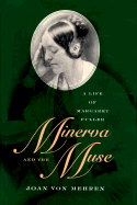 Minerva and the Muse: A Life of Margaret Fuller