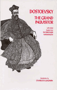 The Grand Inquisitor: With Related Chapters from the Brothers Karamazov