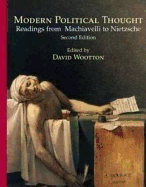 Modern Political Thought: Readings from Machiavelli to Nietzsche