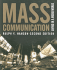 Mass Communication: Living in a Media World