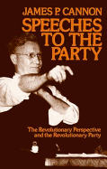 Speeches to the Party