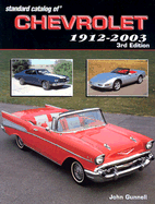 Standard Catalog of Chevrolet 1912-2003