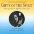 Gifts of the Spirit: True Stories to Renew Your Soul