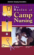 The Basics of Camp Nursing