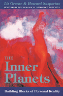 Inner Planets: Building Blocks of Personal Reality