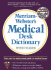 Merriam-Webster's Medical Desk Dictionary