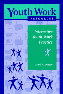 Interactive Youth Work Practice