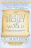 The Greatest Secret in the World