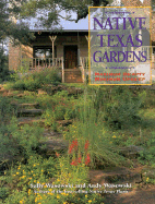 Native Texas Gardens: Maximum Beauty, Minimum Upkeep