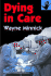Dying in Care