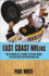 East Coast Nhlers: The Stories of the Lives and Careers of Players from the Maritimes and Newfoundland
