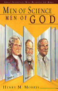 Men of Science, Men of God: Great Scientists Who Believed the Bible