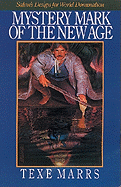 Mystery Mark of the New Age