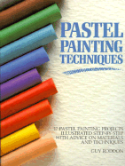 Pastel Painting Techniques Pastel Painting Techniques