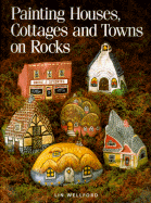 Painting Houses, Cottages and Towns on Rocks