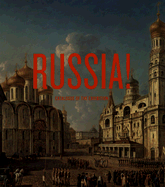 Russia!: Catalogue of the Exhibition