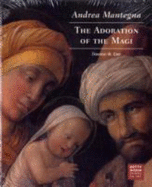 Andrea Mantegna: The Adoration of the Magi