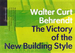 The Victory of the New Building Style