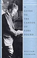 A Guide to the Cantos of Ezra Pound