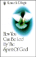 How You Can Be Led by the Spirit of God