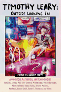 Timothy Leary: Outside Looking in
