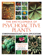 Encyclopedia of Psychoactive Plants