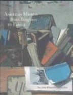 American Masters from Bingham to Eakins: The John Wilmerding Collection