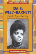 Ida B. Wells-Barnett: Crusader Against Lynching