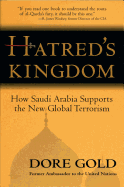 Hatred's Kingdom: How Saudi Arabia Supports New Global Terrorism