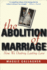The Abolition of Marriage