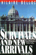 Survivals and New Arrivals: The Old and New Enemies of the Catholic Church