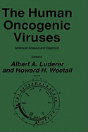 The Human Oncogenic Viruses: Molecular Analysis and Diagnosis